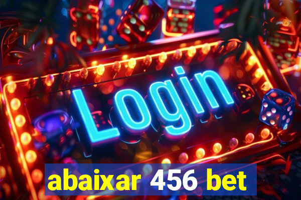 abaixar 456 bet